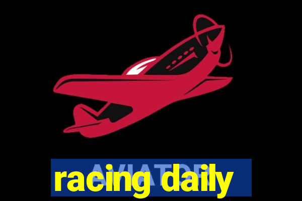 racing daily