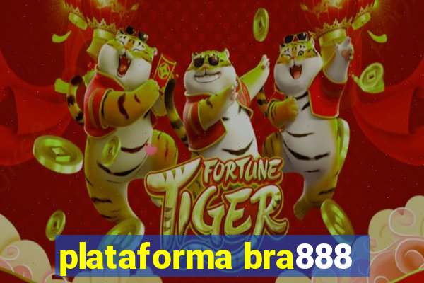 plataforma bra888