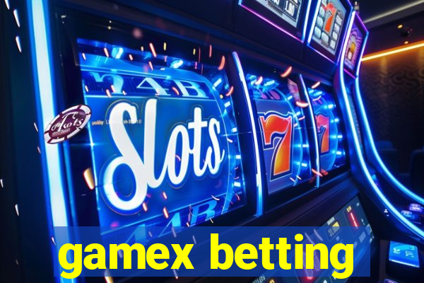 gamex betting