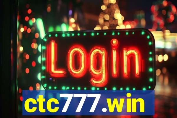 ctc777.win