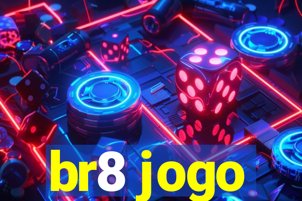 br8 jogo