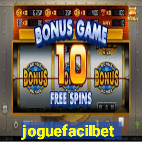 joguefacilbet