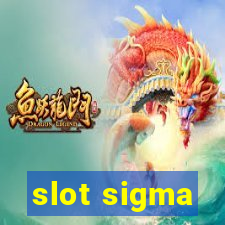 slot sigma