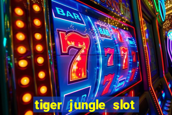 tiger jungle slot free play