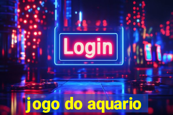 jogo do aquario