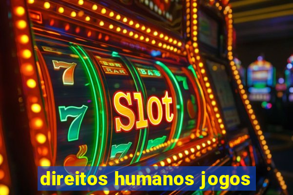 direitos humanos jogos