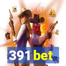 391 bet