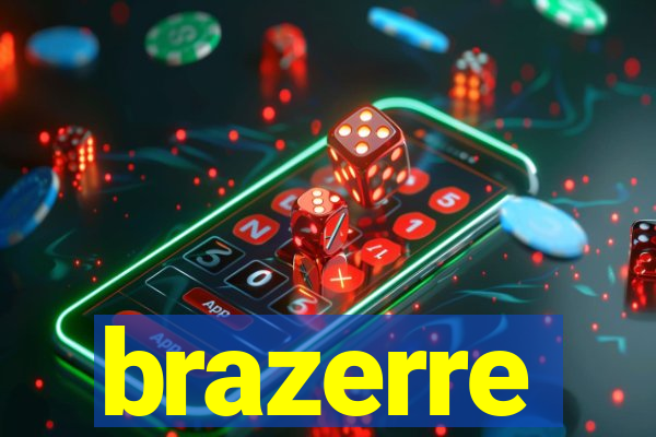 brazerre