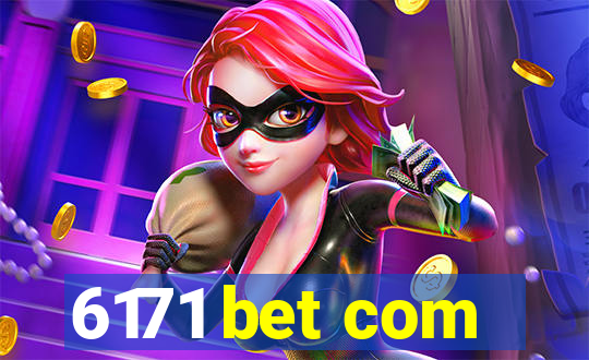 6171 bet com