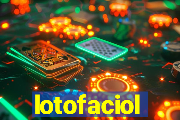 lotofaciol