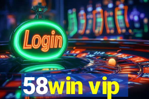 58win vip