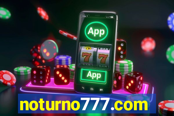 noturno777.com