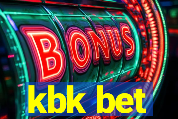 kbk bet