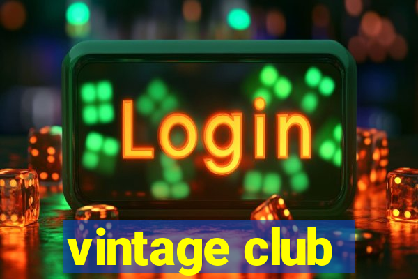 vintage club