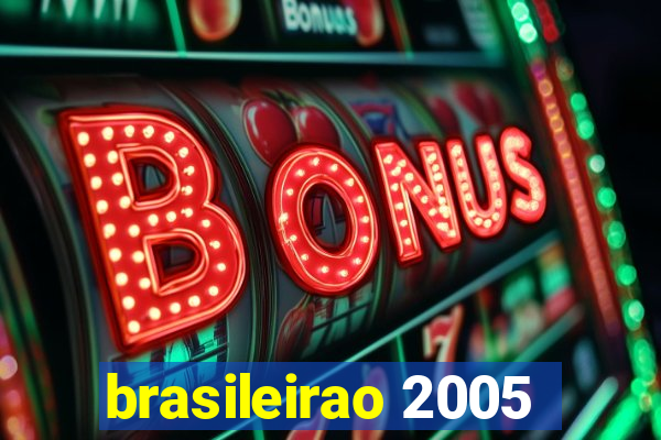 brasileirao 2005