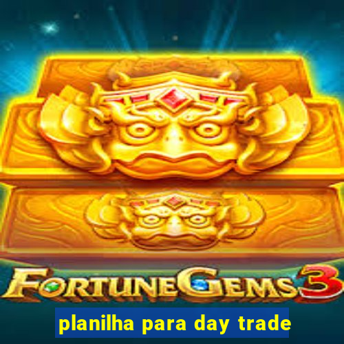 planilha para day trade