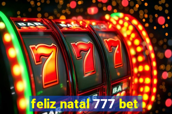 feliz natal 777 bet