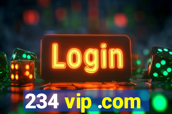 234 vip .com