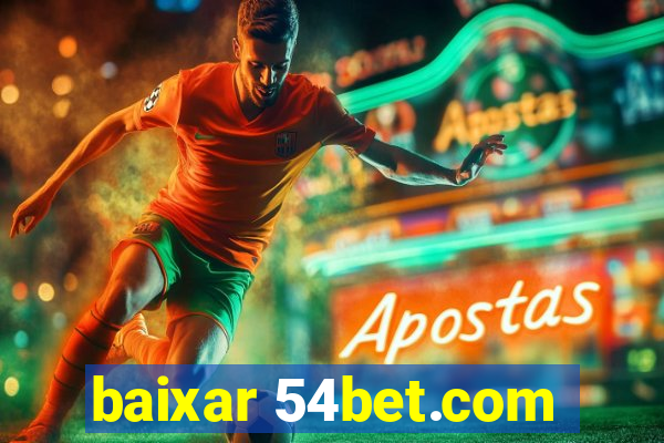 baixar 54bet.com