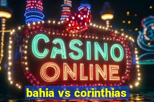 bahia vs corinthias