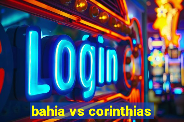 bahia vs corinthias