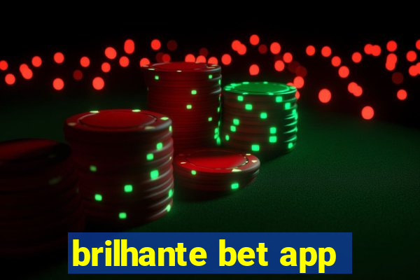 brilhante bet app