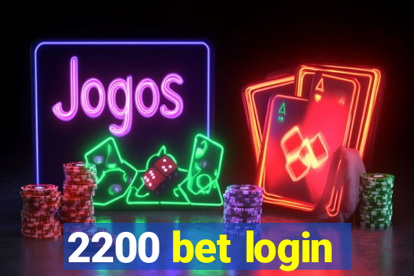 2200 bet login