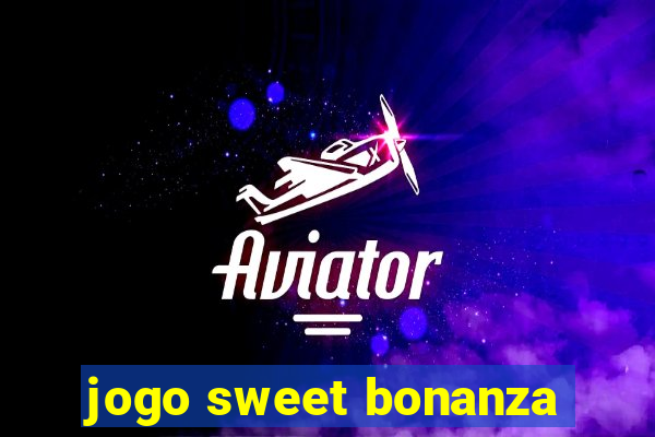 jogo sweet bonanza