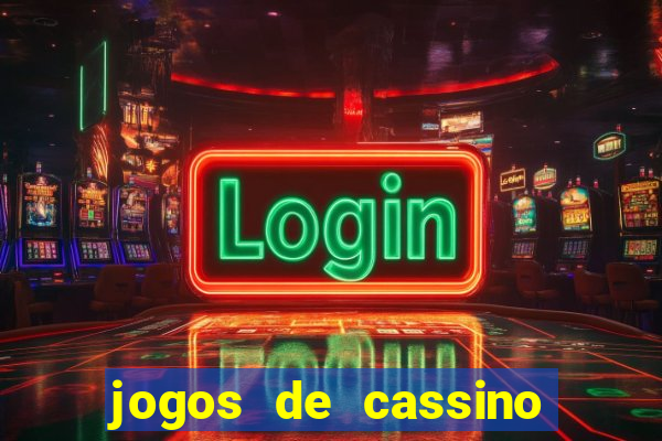 jogos de cassino on line