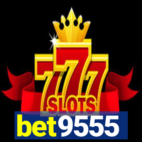 bet9555