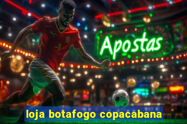 loja botafogo copacabana