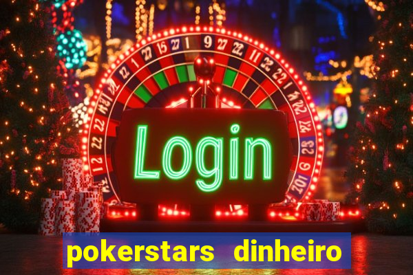 pokerstars dinheiro real download