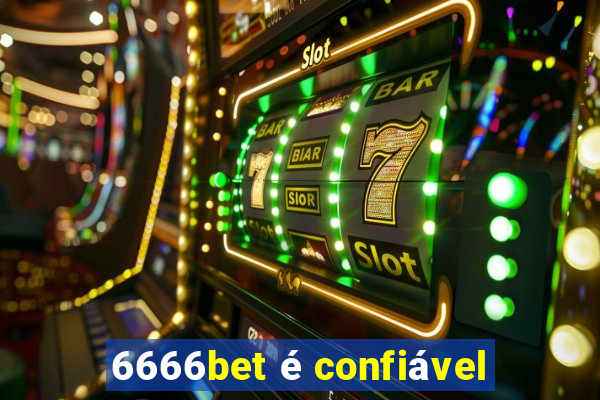 6666bet é confiável