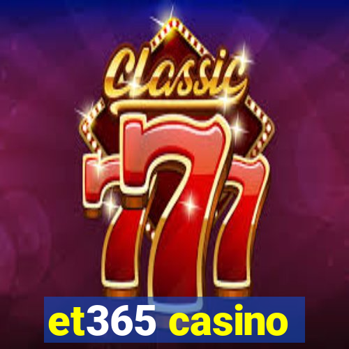 et365 casino