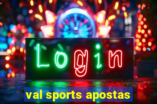 val sports apostas