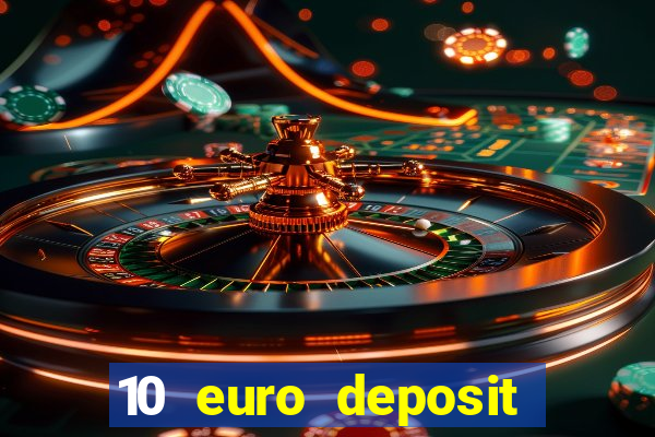 10 euro deposit casino ireland