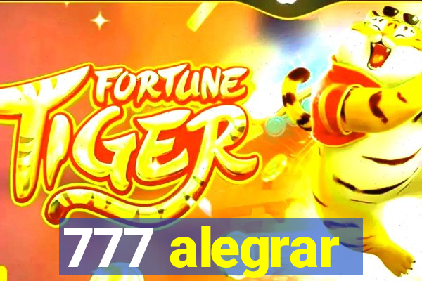 777 alegrar