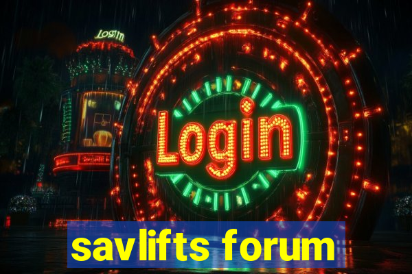 savlifts forum