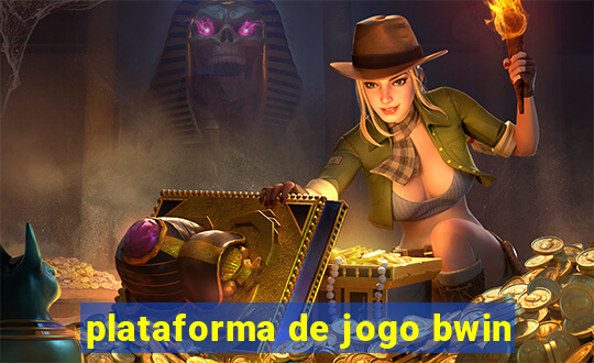 plataforma de jogo bwin