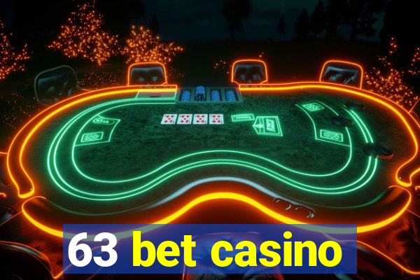 63 bet casino