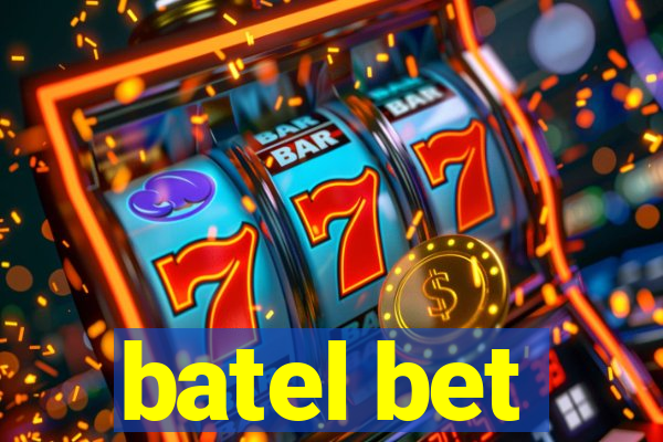 batel bet