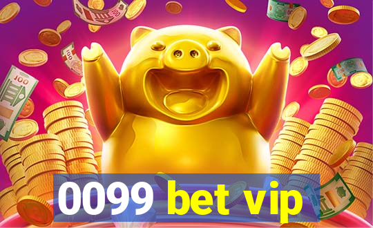 0099 bet vip