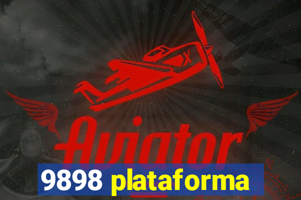 9898 plataforma