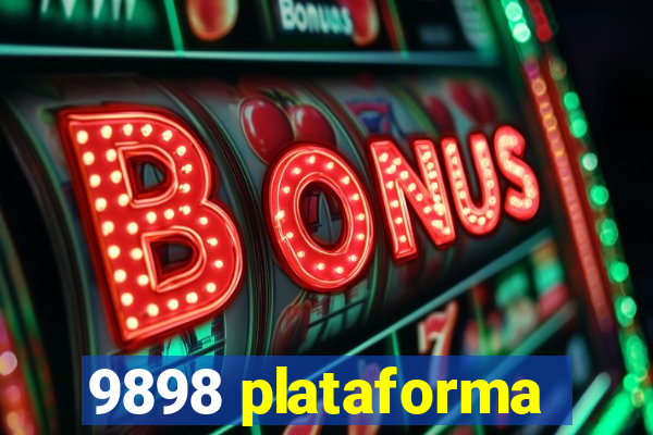 9898 plataforma