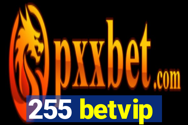 255 betvip