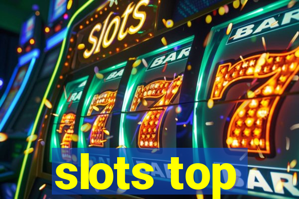 slots top