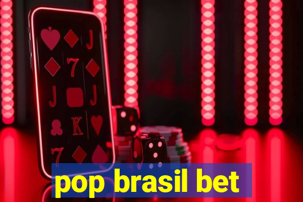 pop brasil bet