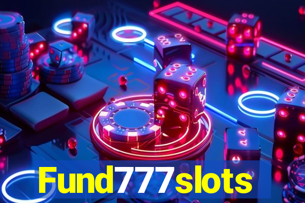 Fund777slots