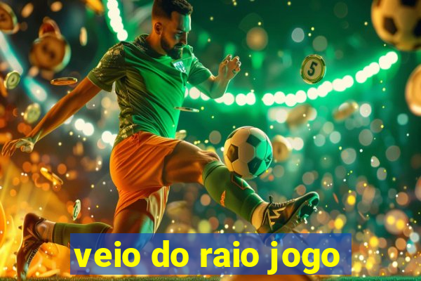 veio do raio jogo