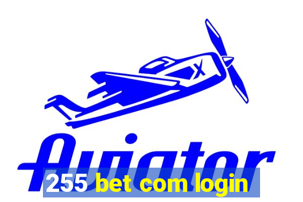 255 bet com login